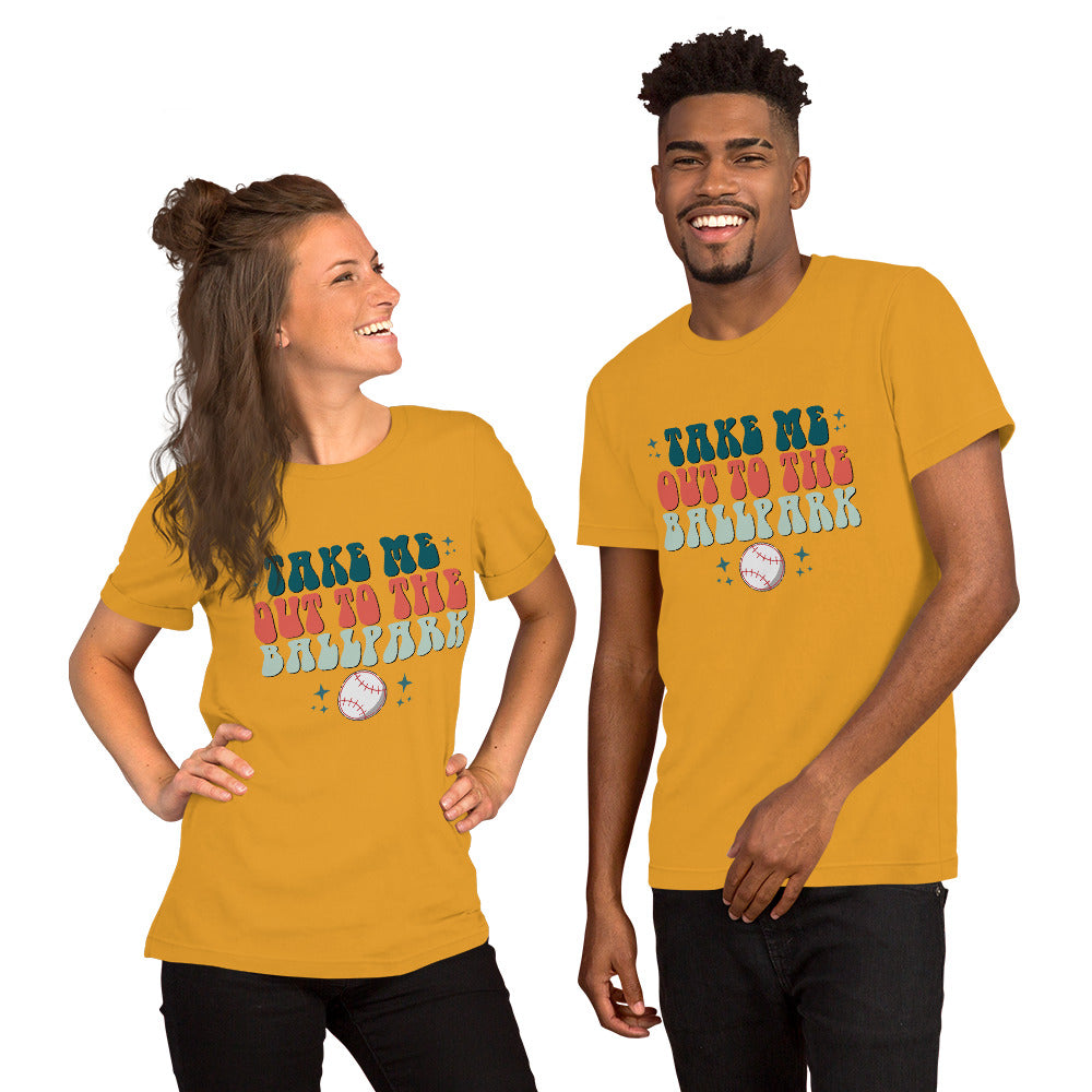 Take me out to the ball park Unisex t-shirt