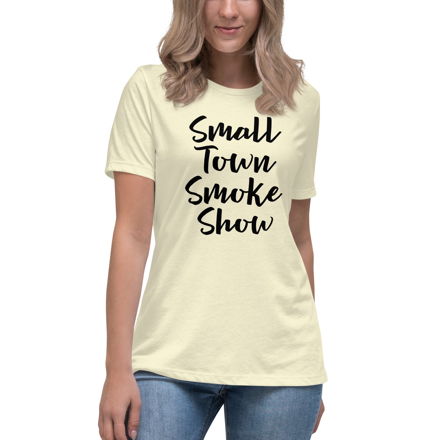 Small Town Smoke Show Women's Relaxed T-Shirt