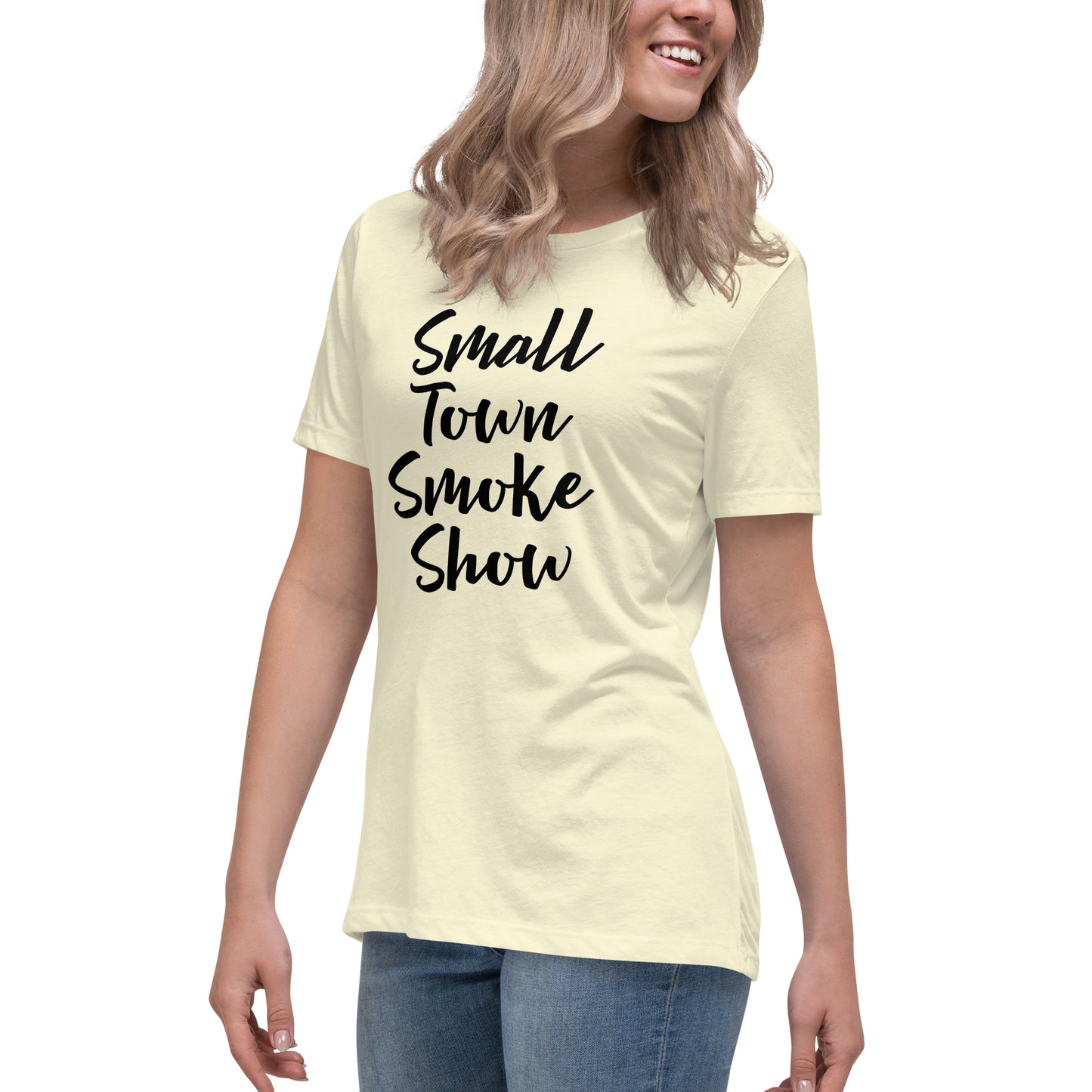Small Town Smoke Show Women's Relaxed T-Shirt