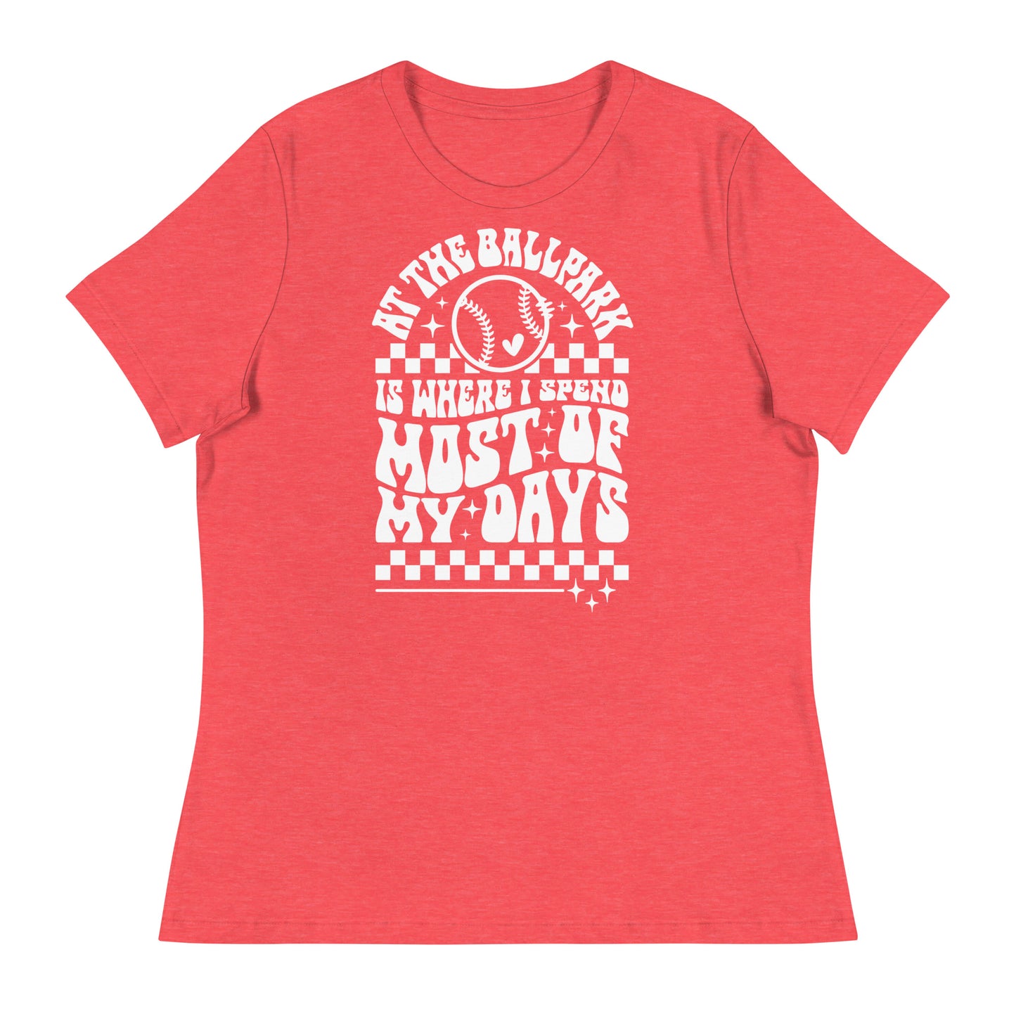 At The Ball Park Women's Relaxed T-Shirt