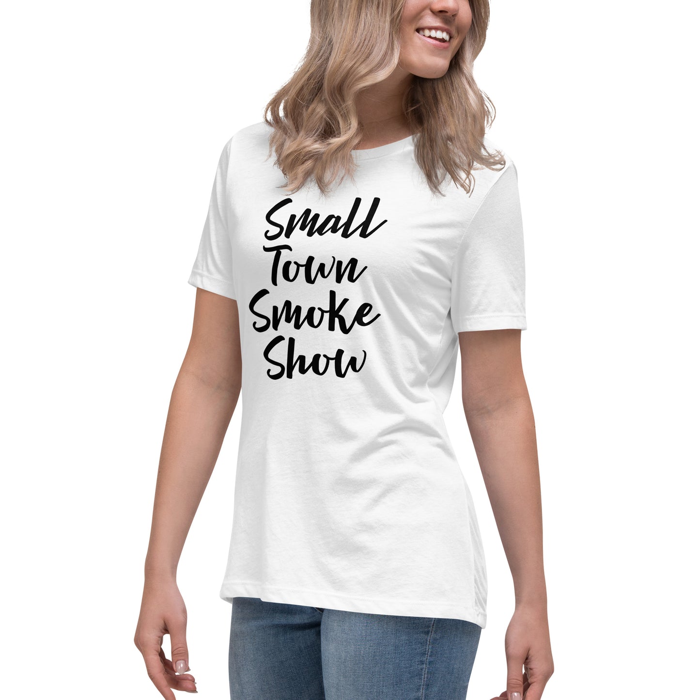 Small Town Smoke Show Women's Relaxed T-Shirt
