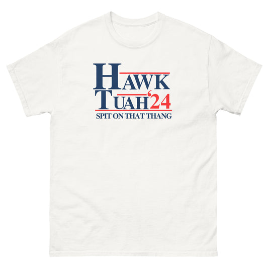 HAWK TUAH 24 Unisex classic tee