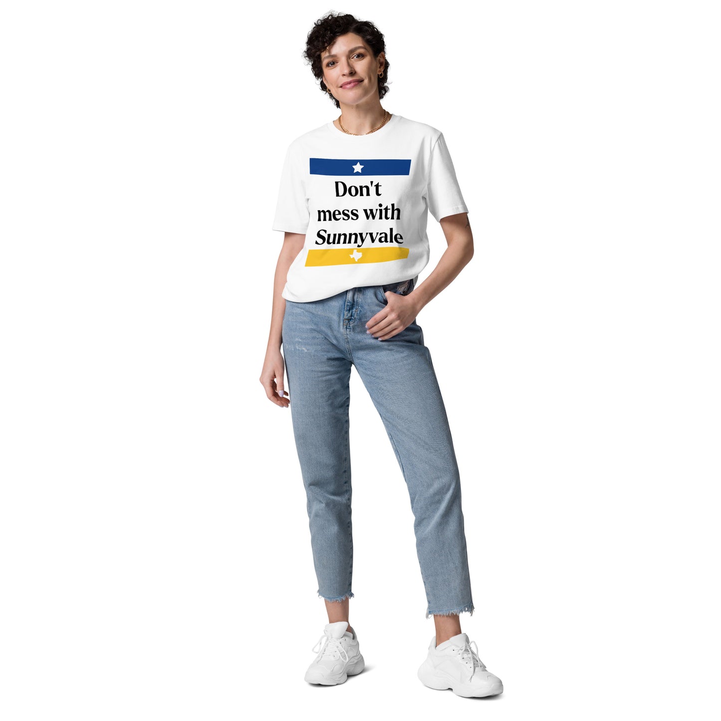 Don't mess with Sunnyvale Unisex organic cotton t-shirt