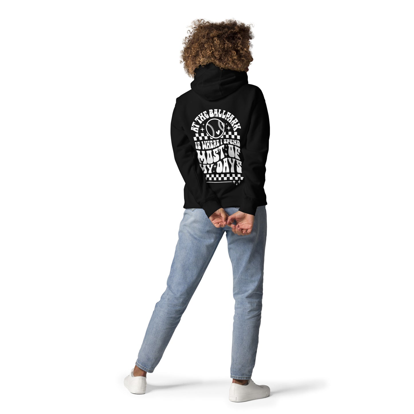 Unisex Hoodie "At the ball park is where I spend most of my days"