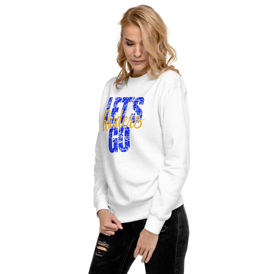 Lets go Raiders Unisex Premium Sweatshirt