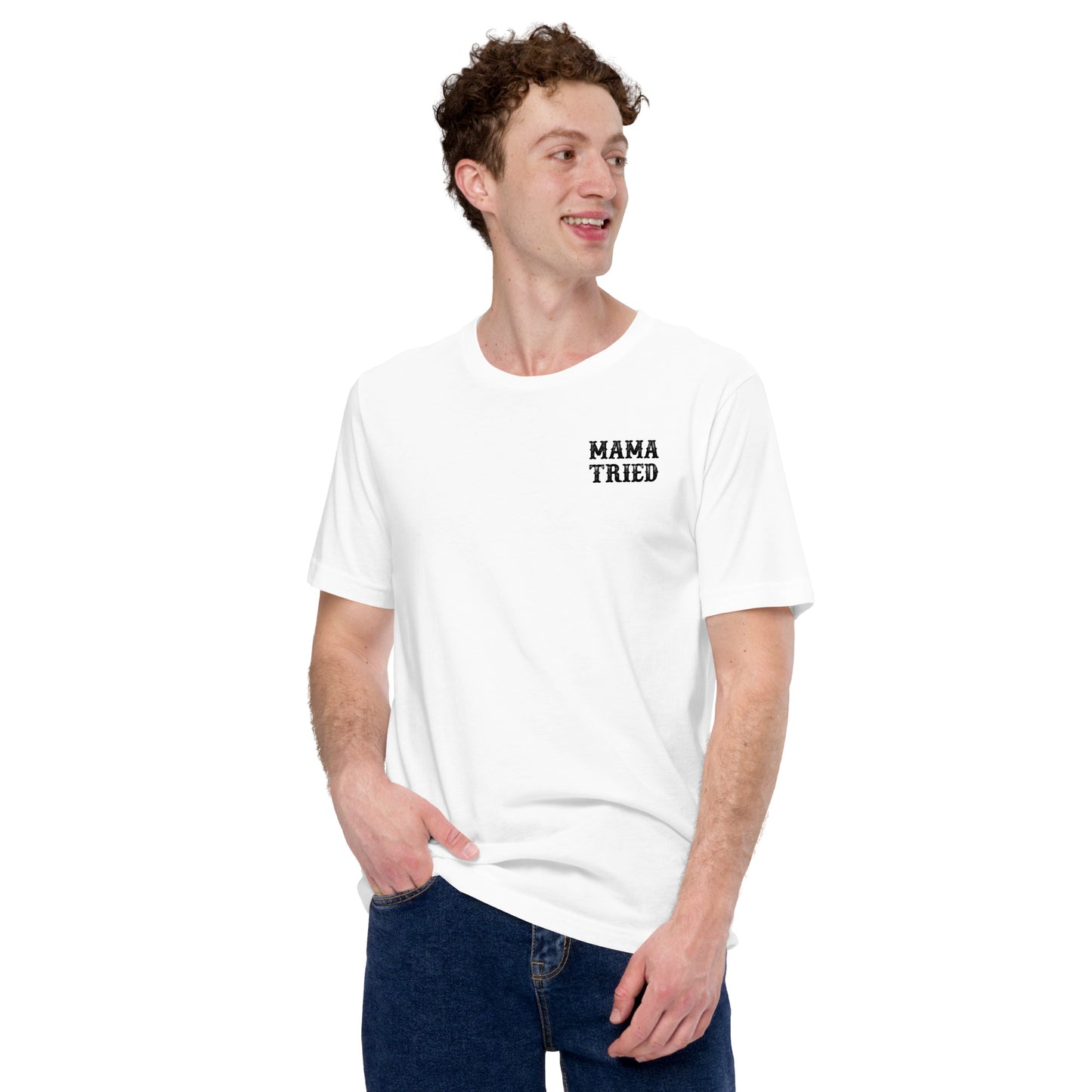 mama tried Unisex t-shirt