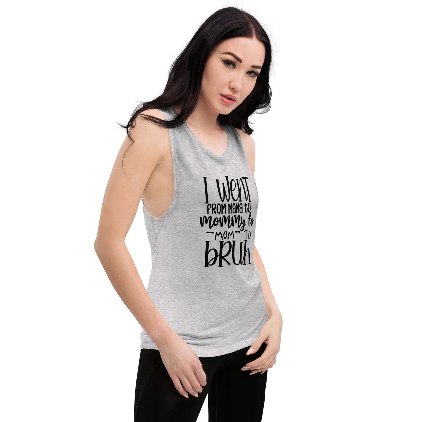 Mommy to Bruh Ladies’ Muscle Tank